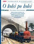 e-prasa: Pomocnik Historyczny Polityki – O kolei po kolei